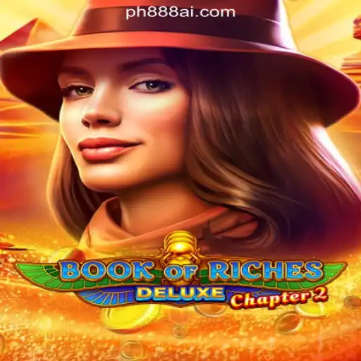 Unveiling the Secrets of Book of Riches Deluxe Chapter 2 at PH888.COM Online Casino Philippines