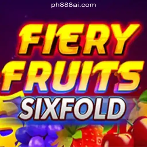 Discover the Thrilling World of FieryFruitsSixFold at PH888.COM Online Casino Philippines