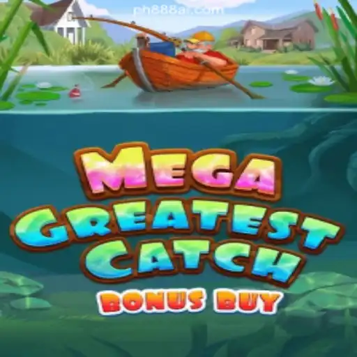 MegaGreatestCatchBonusBuy: Dive into the Thrilling Waters of PH888.COM Online Casino Philippines